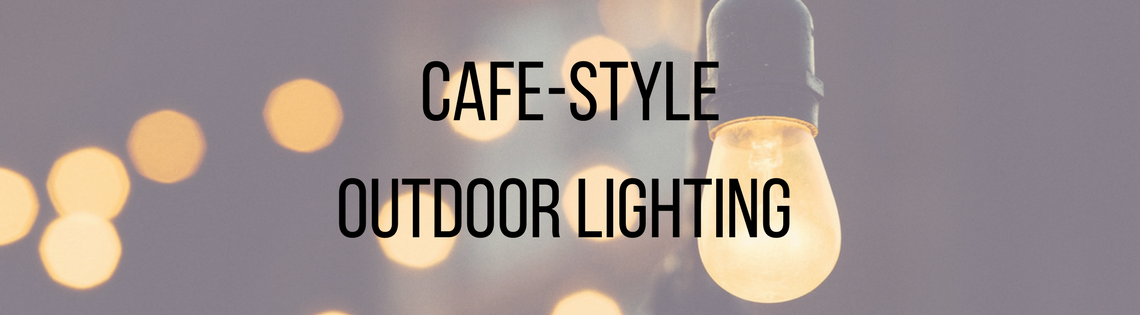 Cafe-Style Lights